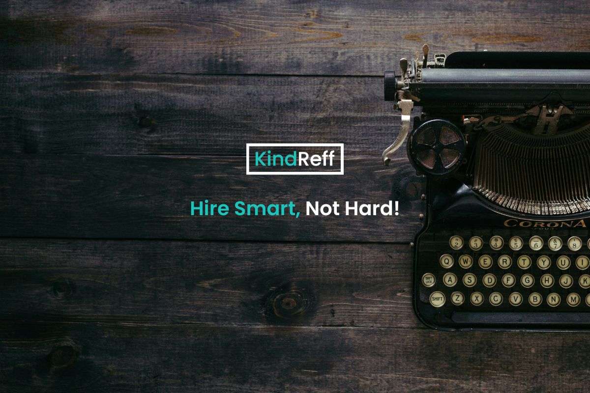 Hire Smart, Not Hard: Changing Recruitment For Good
